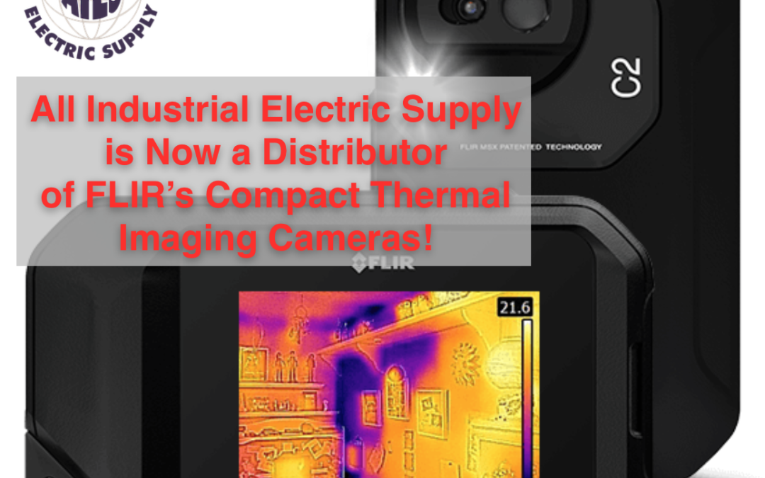 FLIR’s Thermal Imaging Cameras, Now Available at AIES!